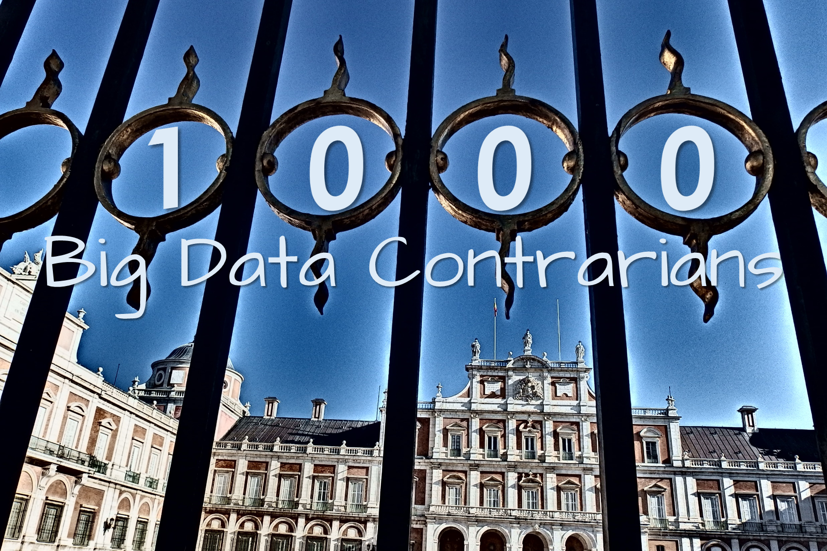 The Big Data Contrarians At 1000